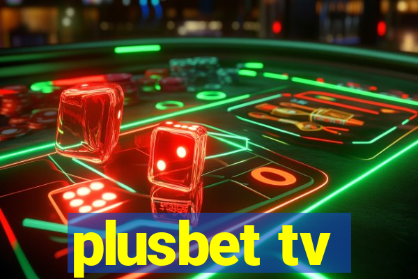 plusbet tv