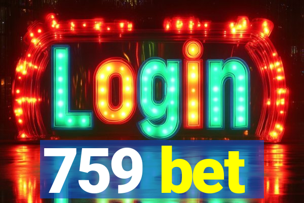 759 bet