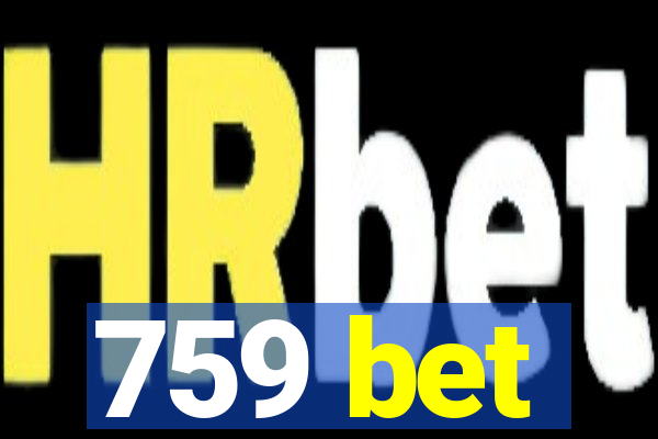 759 bet