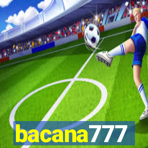 bacana777