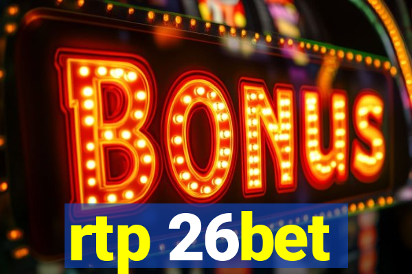 rtp 26bet