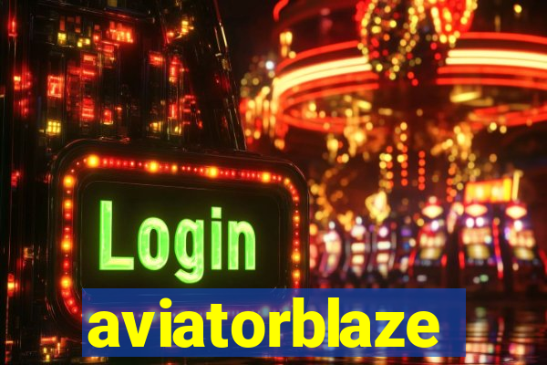 aviatorblaze