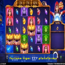 fortune tiger 777 plataforma