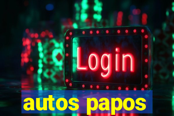 autos papos