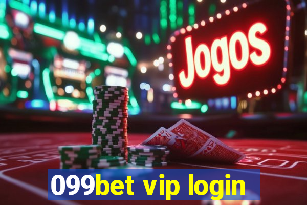 099bet vip login