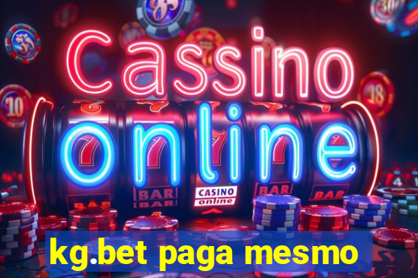 kg.bet paga mesmo