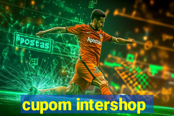 cupom intershop