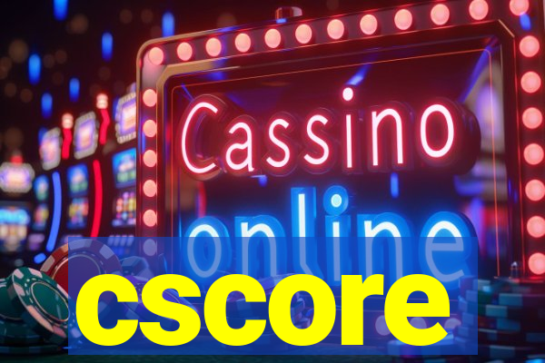 cscore