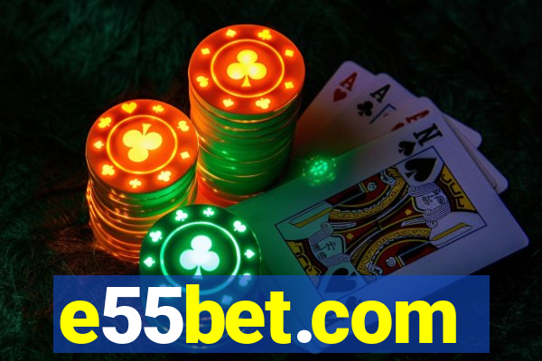 e55bet.com