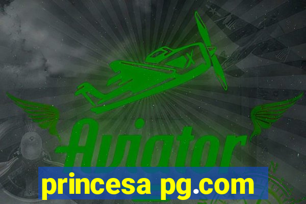 princesa pg.com