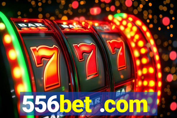 556bet .com