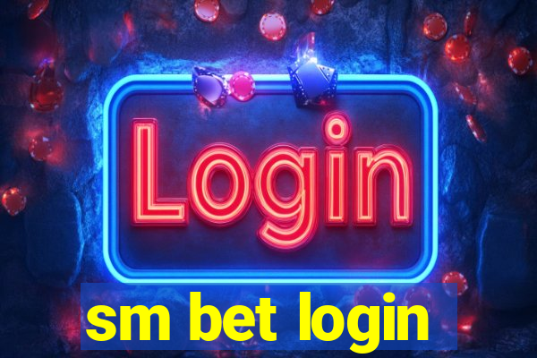 sm bet login