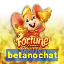 betanochat