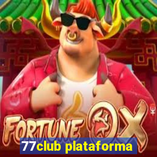 77club plataforma