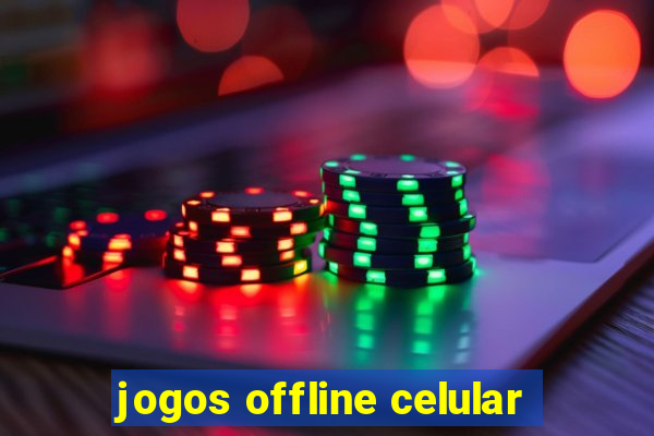 jogos offline celular