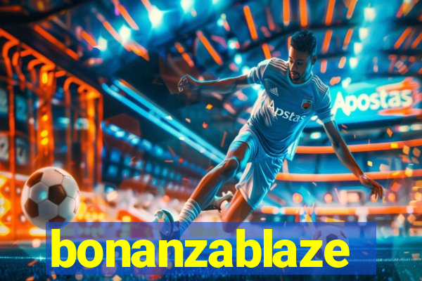 bonanzablaze