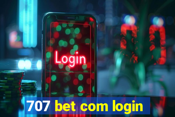 707 bet com login