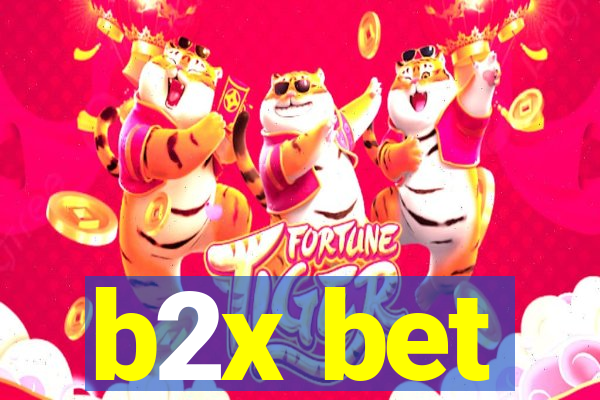 b2x bet