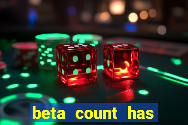 beta count has changed pt br