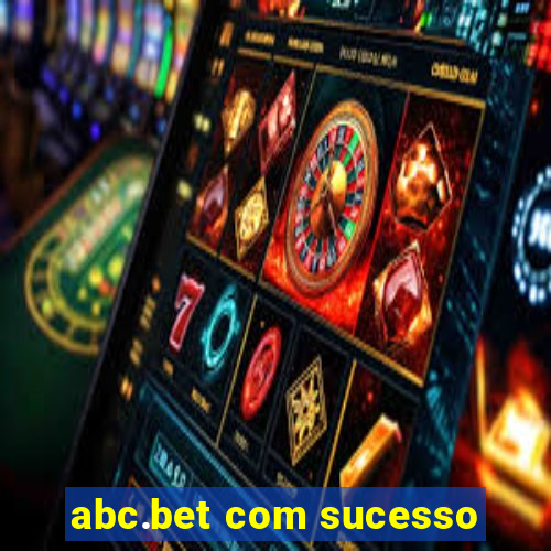 abc.bet com sucesso