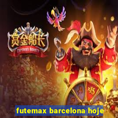 futemax barcelona hoje