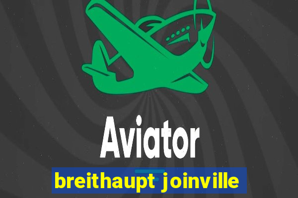 breithaupt joinville