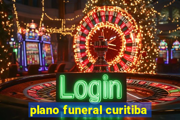 plano funeral curitiba