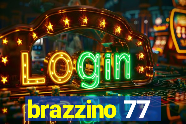 brazzino 77