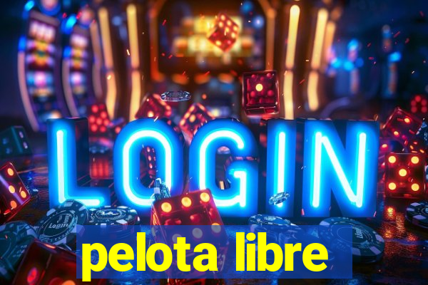 pelota libre