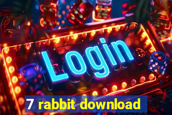 7 rabbit download