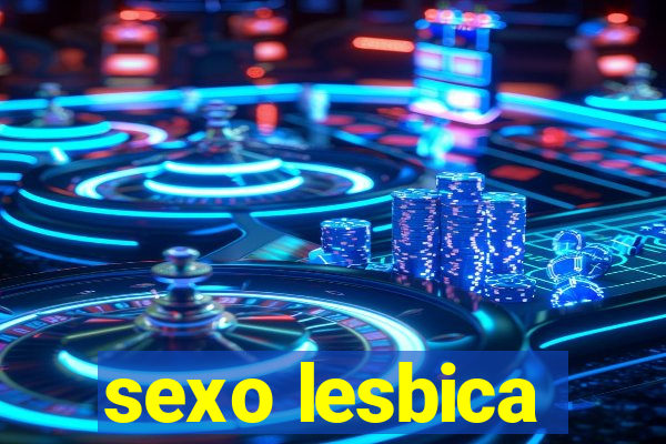 sexo lesbica