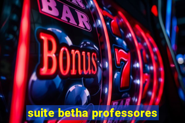 suite betha professores