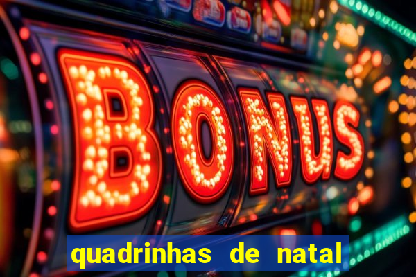 quadrinhas de natal para educação infantil