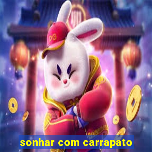 sonhar com carrapato