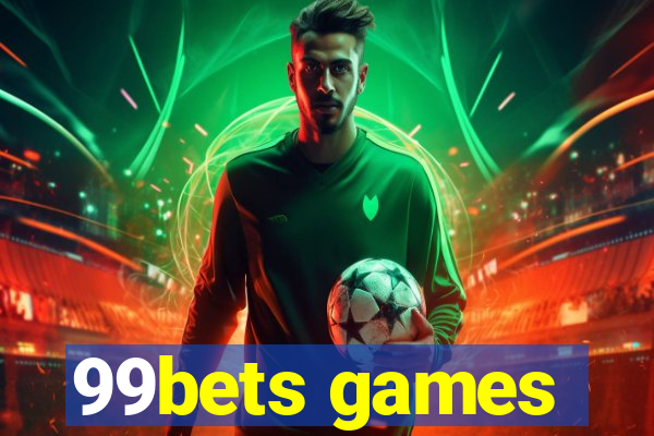 99bets games