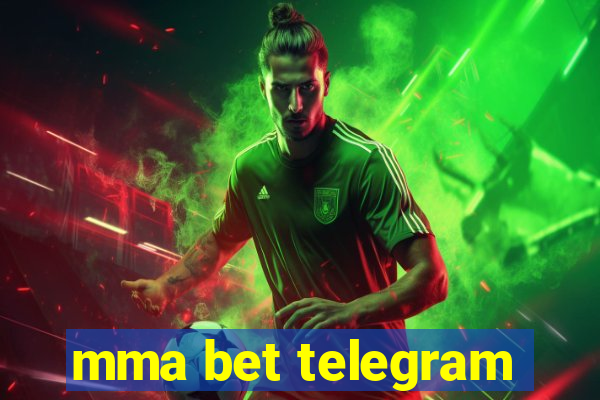 mma bet telegram