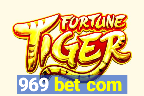 969 bet com