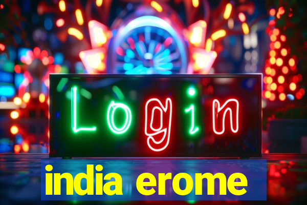 india erome