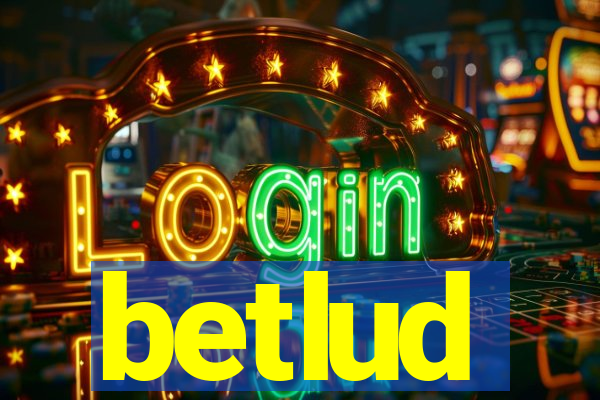 betlud