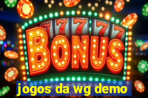 jogos da wg demo