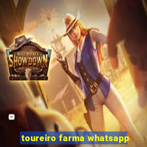 toureiro farma whatsapp