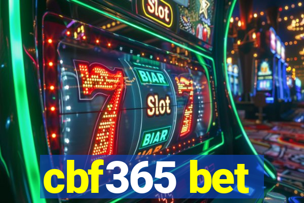 cbf365 bet