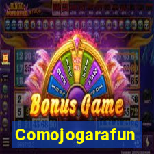 Comojogarafun