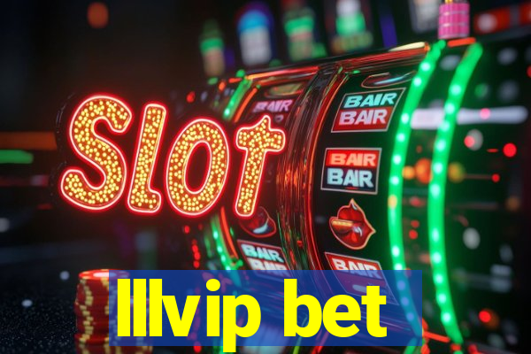 lllvip bet