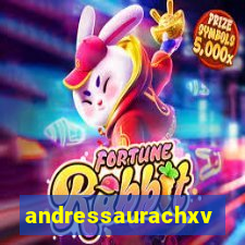 andressaurachxvideos