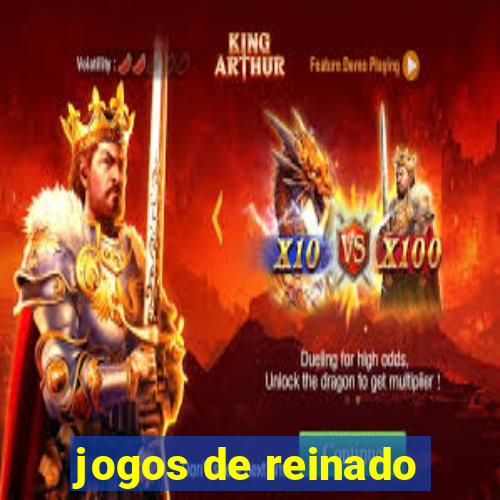 jogos de reinado