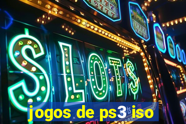 jogos de ps3 iso