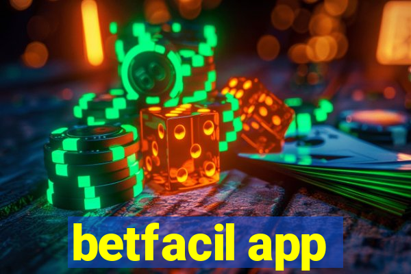 betfacil app