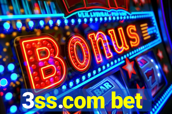 3ss.com bet