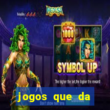 jogos que da dinheiro de verdade sem depositar